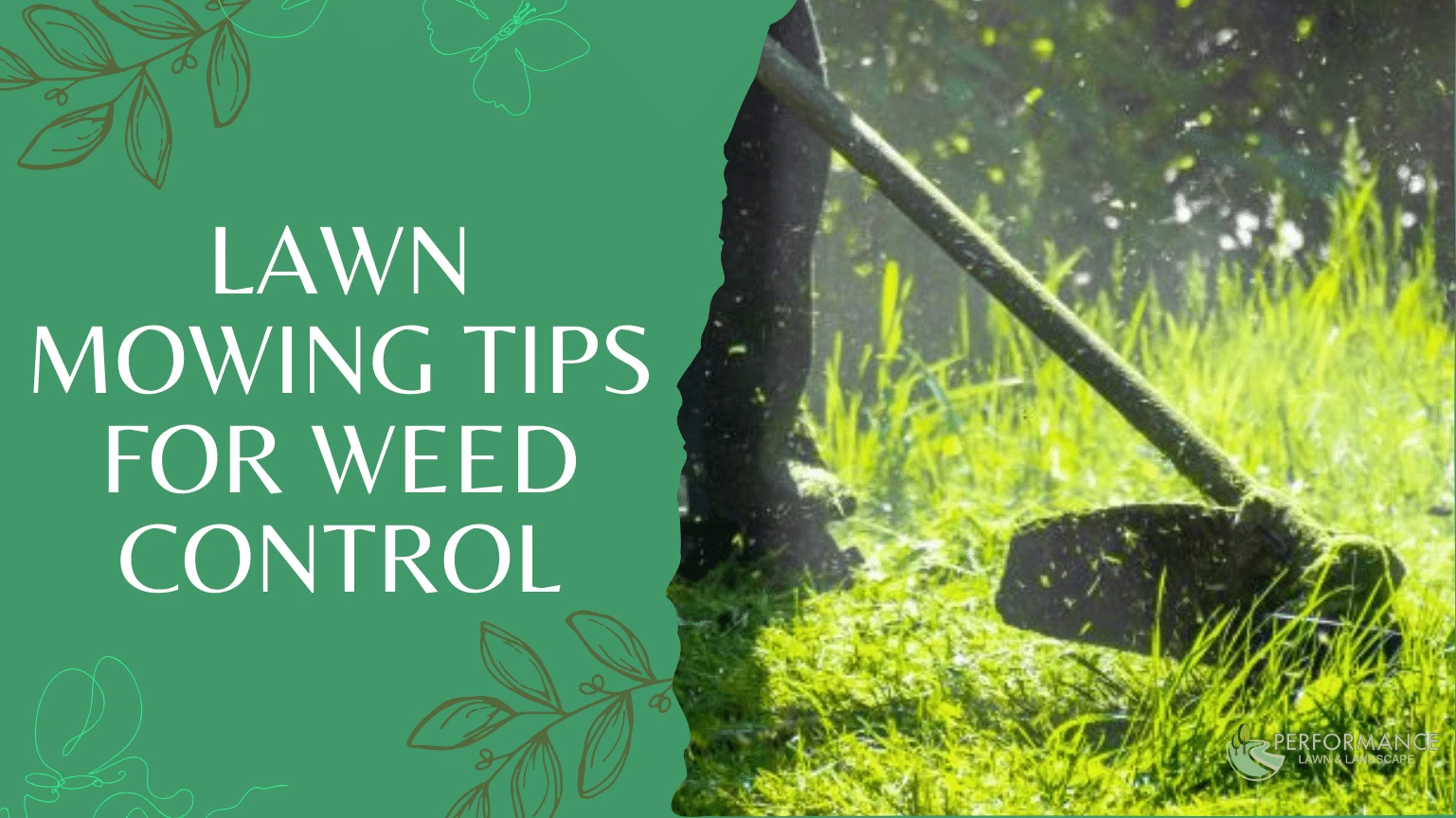 Lawn Mowing Tips for Weed Control
